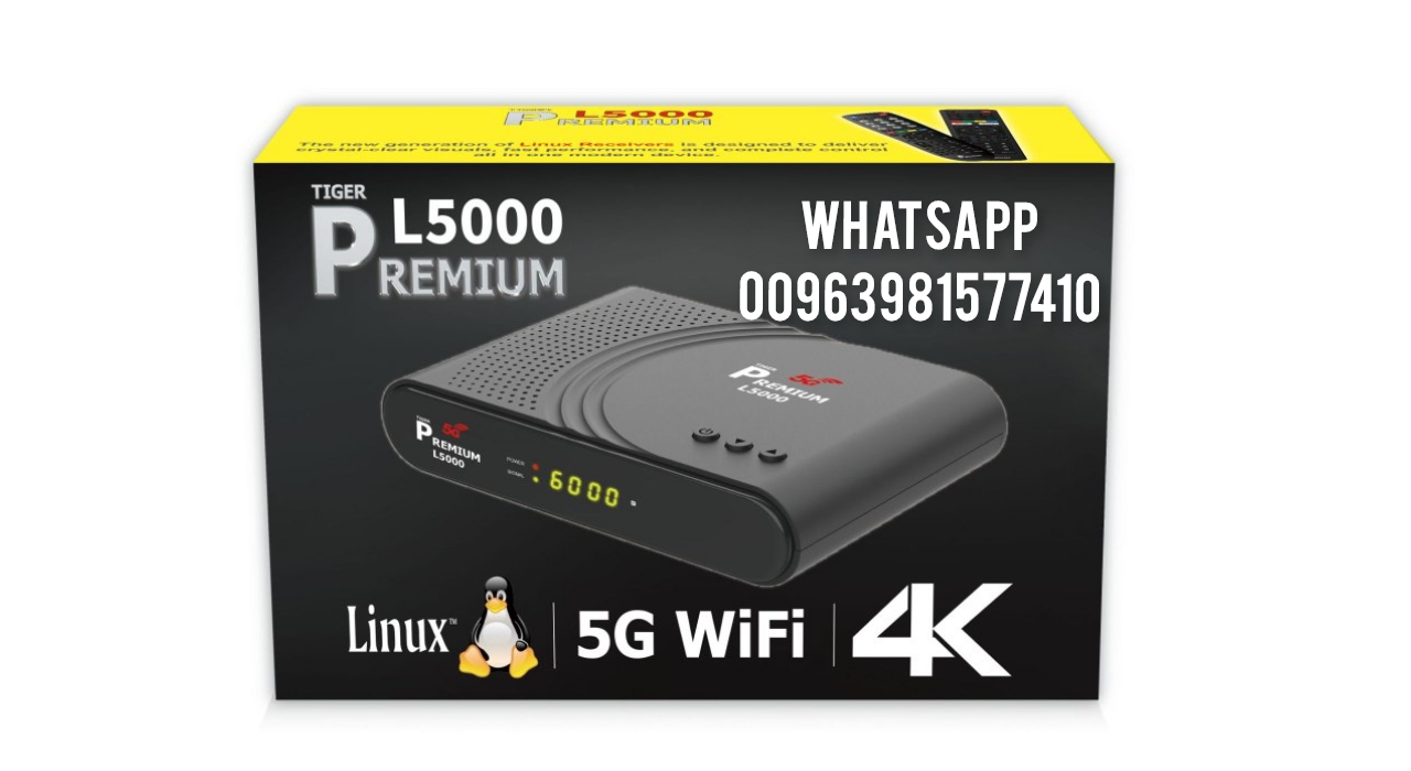 Tiger Premium L5000 Linux 4K New 2026 CPU Montage MC2653 تايجر بريميوم 