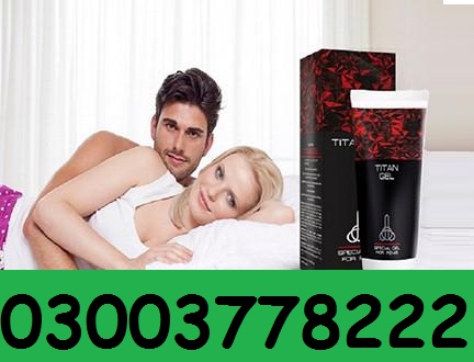 Original Titan Gel Price In Mirpur _ 03003778222