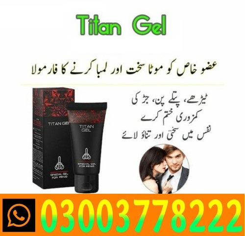 Original Titan Gel Price In Burewala _ 03003778222