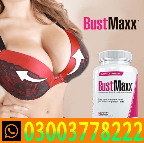 BustMaxx Capsule in Karachi 03003778222