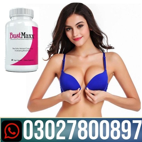 BustMaxx Pills Price in Pakistan -  03027800897