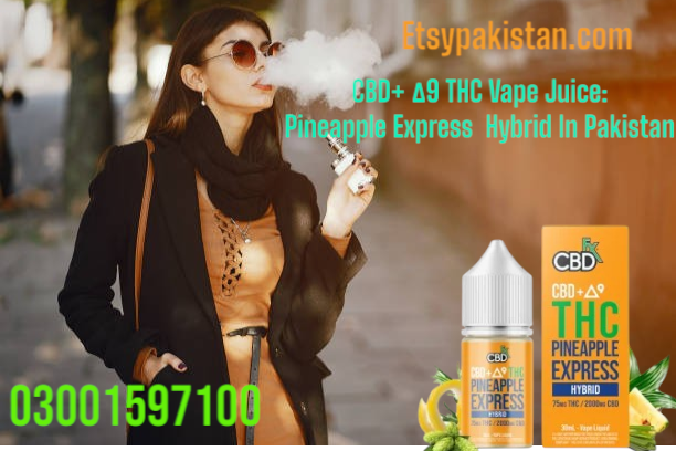 Original CBD+ ∆9 THC Vape Juice: Pineapple Express – Hybrid In Peshawar- 03001597100