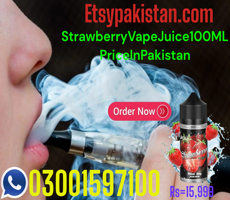 Original Strawberry Vape Juice 100ML Price In Lahore=03001597100