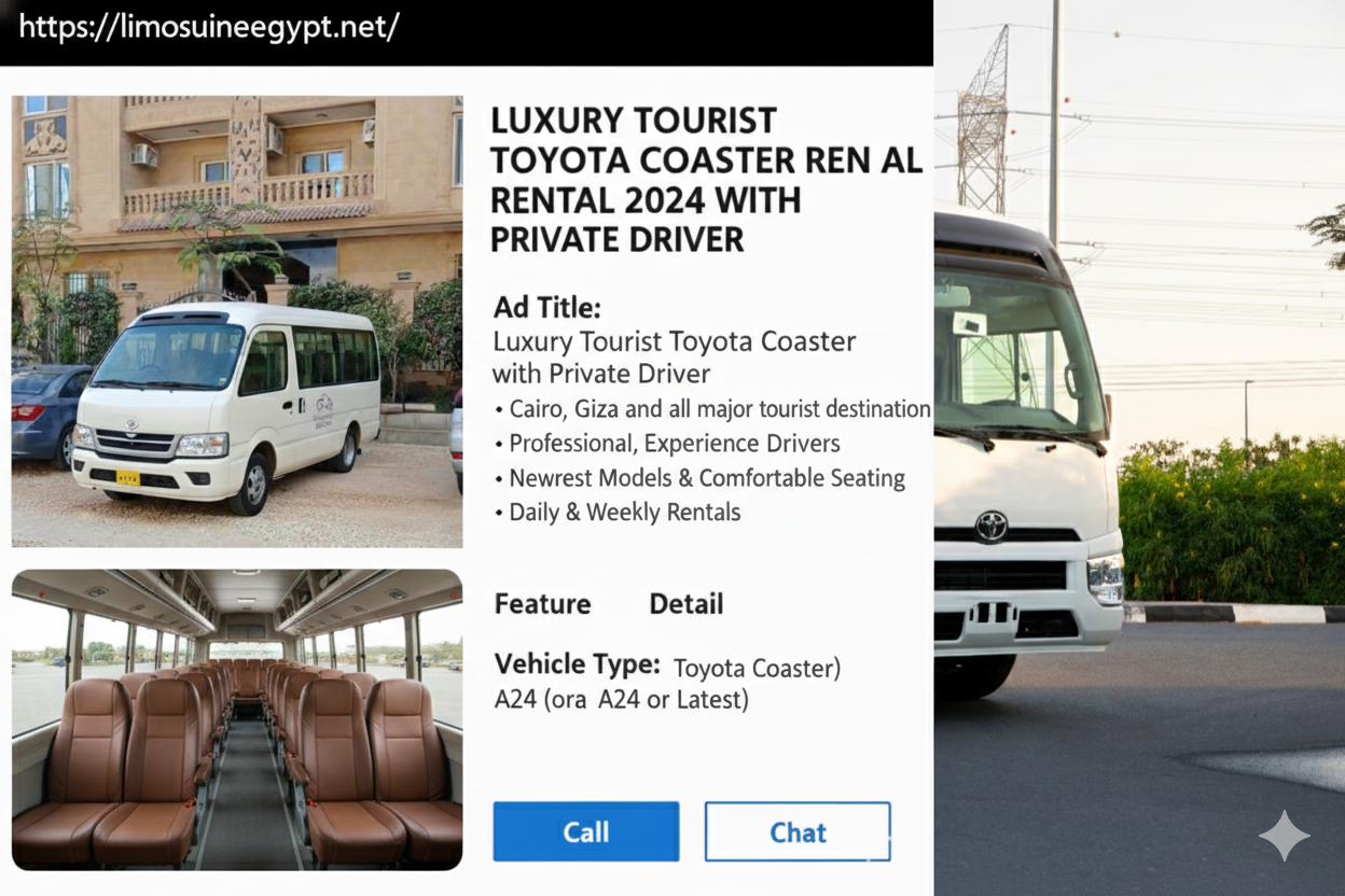  رحلتك الفاخرة تبدأ معنا! تأجير تويوتا كوستر 2024 بسائق خاص في مصر.