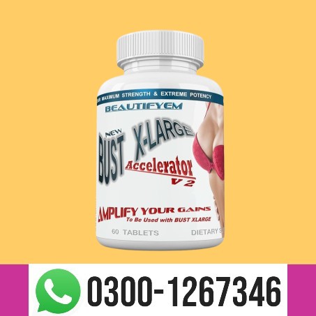  Beautifyem Bust X Large Accelerator 90 Tablets In Pakistan Karachi    