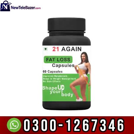 21 Again Fat Loss Capsule Pills Weight In Pakistan Karachi 