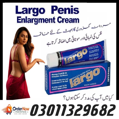 Largo Penis Enlargement In Pakistan Largo Cream In Pakistan # # Call Now #