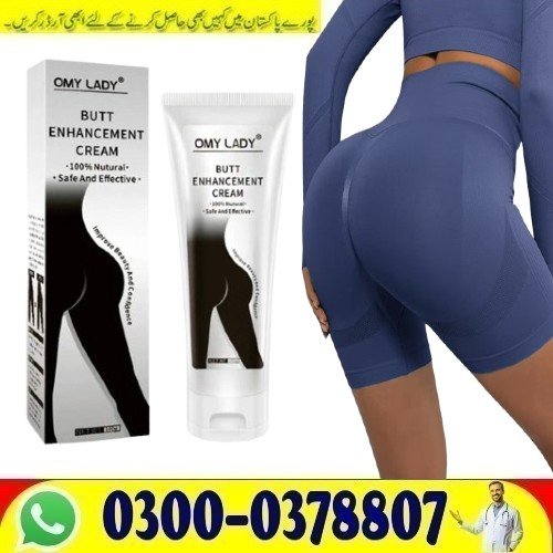 Best Quality Omy Lady Butt Enhancement Cream in Faisalabad