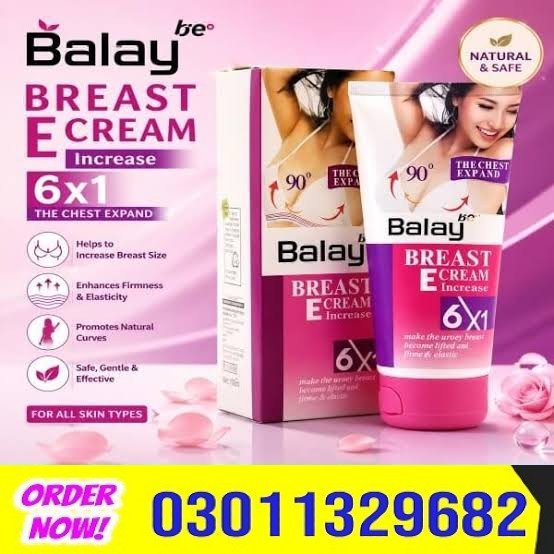 Balay Breast Enlargement Cream in Pakistan 0301-1329682CaII NOW!                               