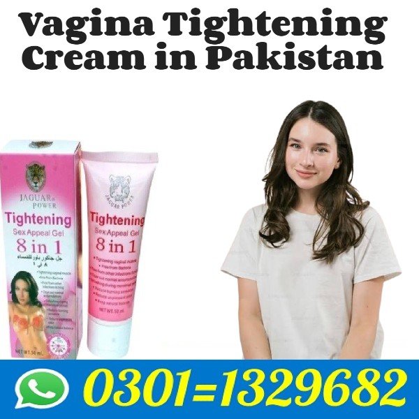 Vagina Tightening Cream in Pakistan!!0301=1329682!!ce in?Vagina Tightening Cream in  