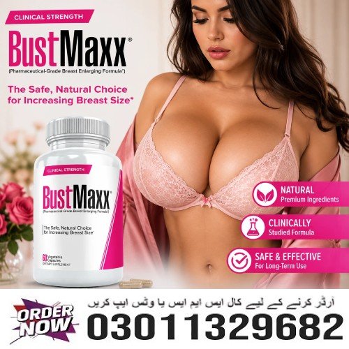 Bustmaxx in Pakistan Is A Natural Supplement That Claims To Stimulate New Cell Growth In The Mammary